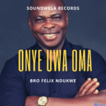 Onye Uwa Oma by Felix Ndukwe album cover