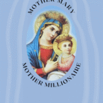 Mother Mary mother millionaire cover photo