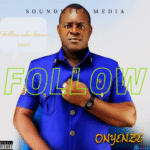 Onyenze follow