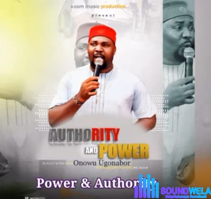 Onowu Ugonabo Power and Authority mp3