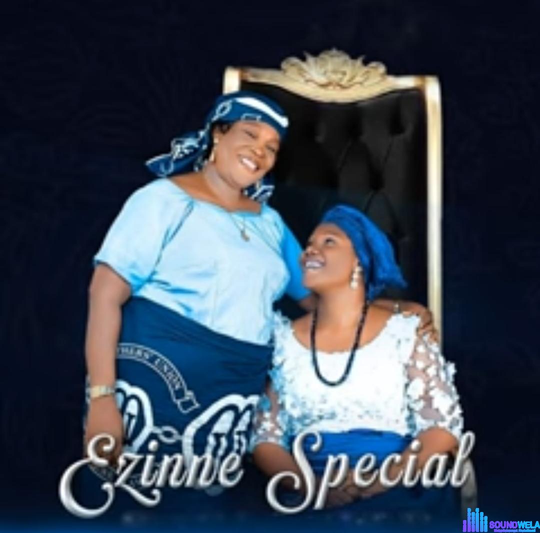 Ezinne Special