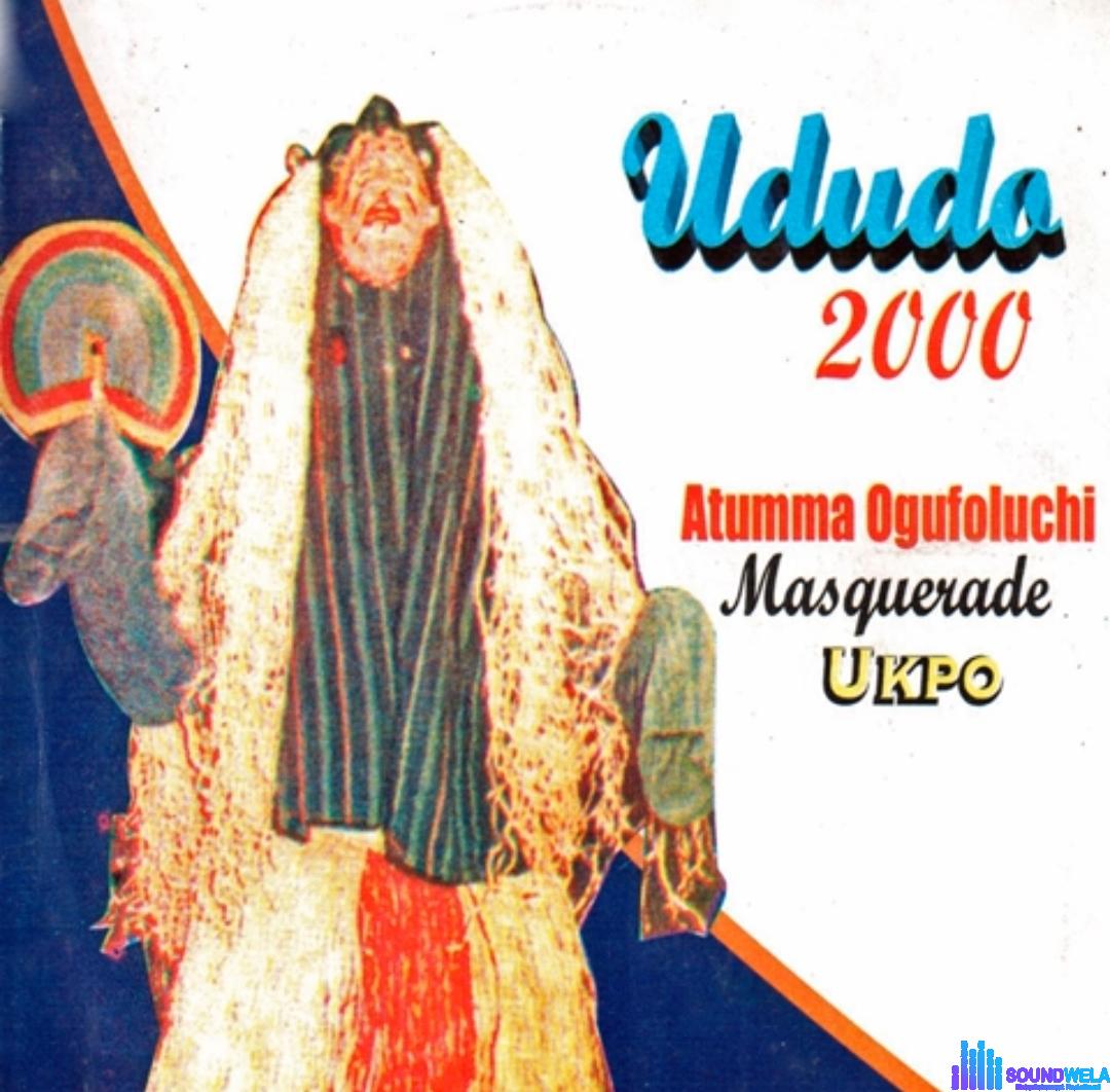 Atumma Ogufoluchi Masquerade Song
