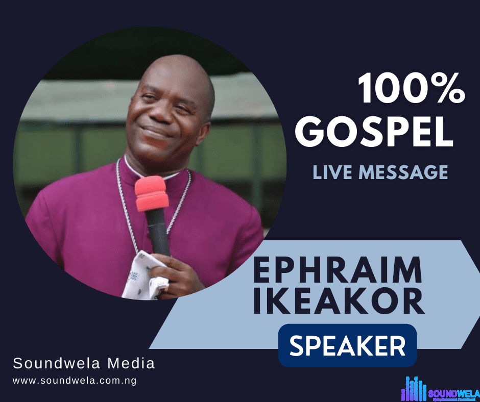Bishop E O Ikeakor audio message
