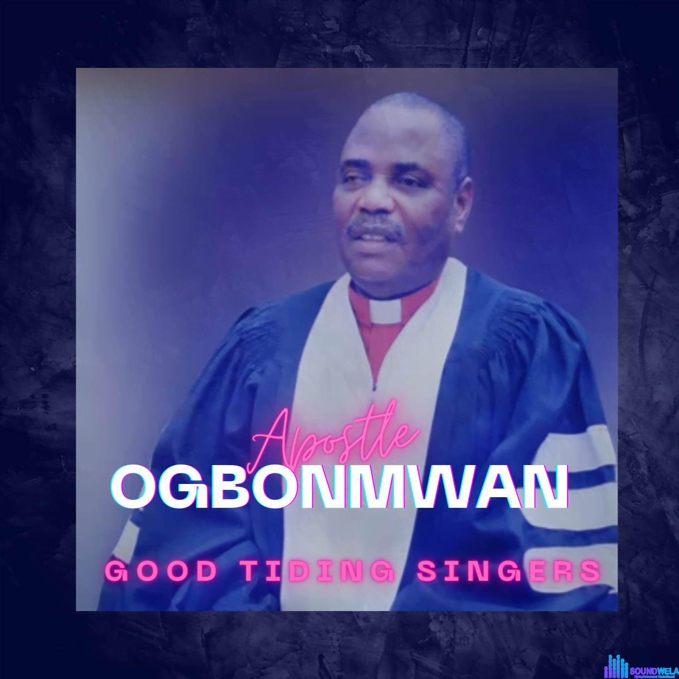 Apostle Ogbonmwan songs