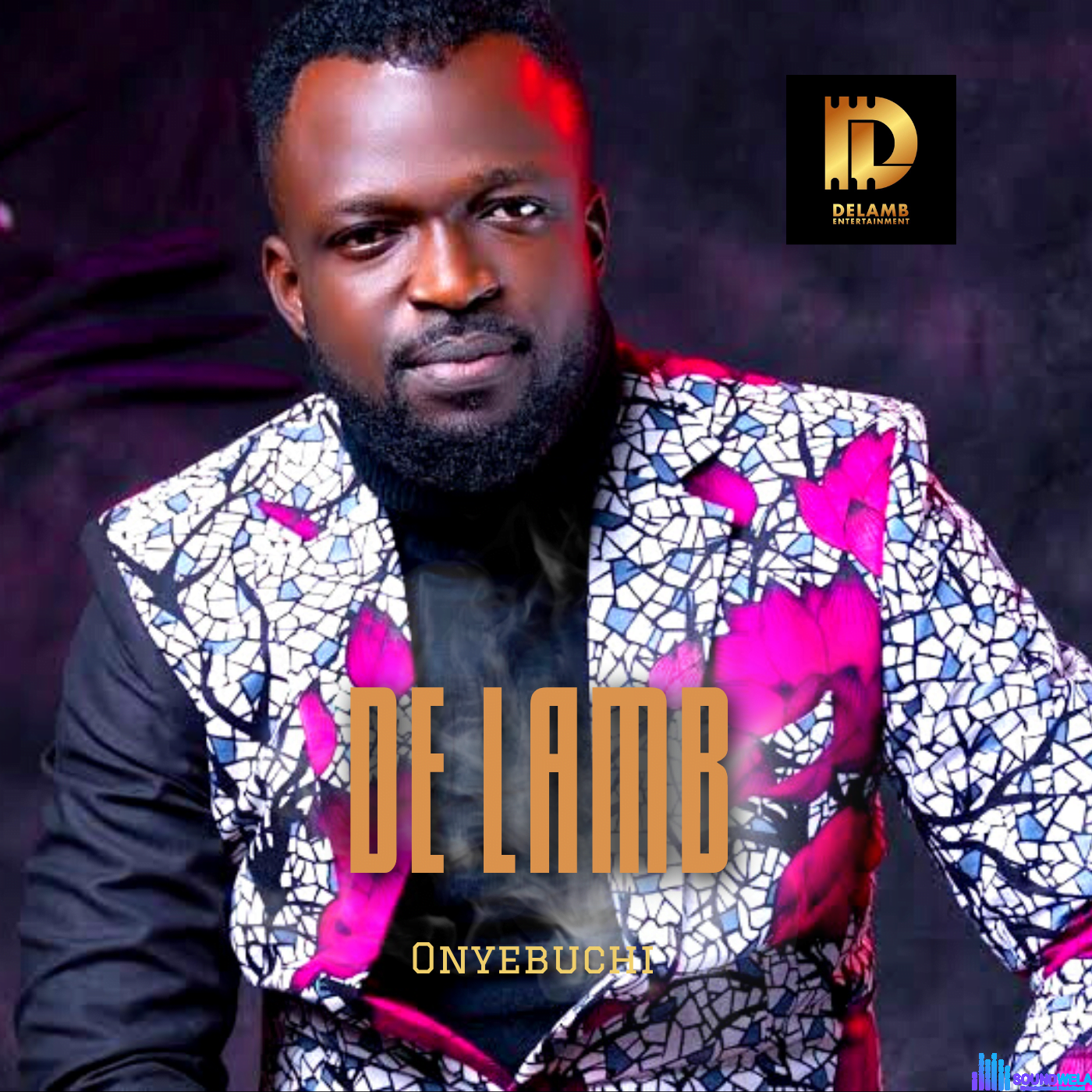 De Lamb Onyebuchi songs