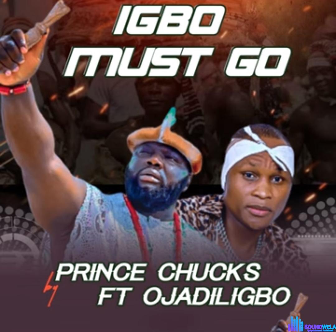 Prince Chucks ft Ojadiligbo