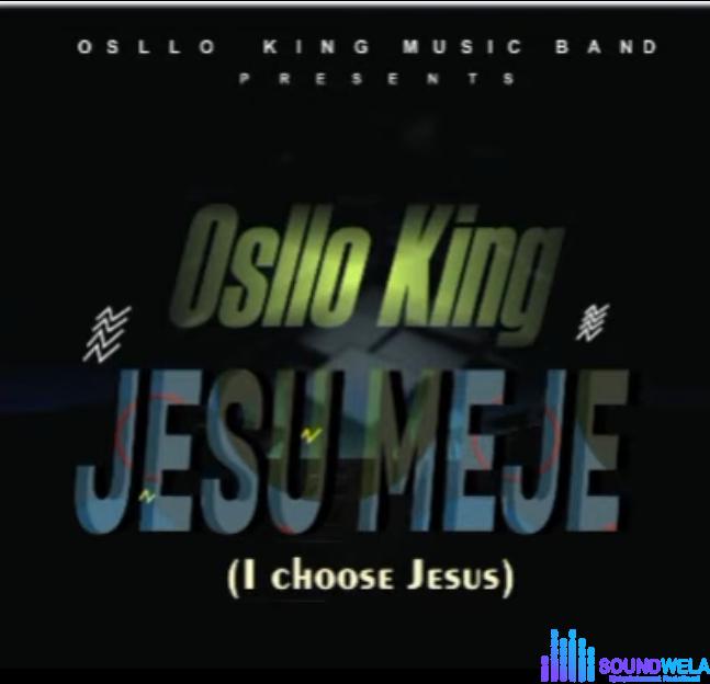 Osllo King Jesu Meje